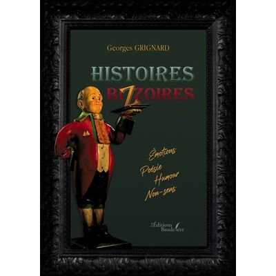 Baudelaire Histoires bizzoires Baudelaire Histoires bizzoires
