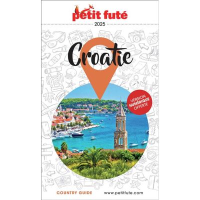 Petit futé CROATIE 2025 PETIT FUTE COUNTRY GUIDE Petit futé CROATIE 2025 PETIT FUTE COUNTRY GUIDE