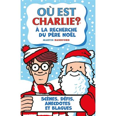 Grund OU EST CHARLIE A LA RECHERCHE DU PERE NOEL Grund OU EST CHARLIE A LA RECHERCHE DU PERE NOEL