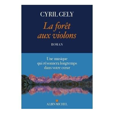 Albin Michel La foret aux violons Albin Michel La foret aux violons