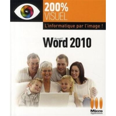 Micro Application 200% visuel word 2010 Micro Application 200% visuel word 2010