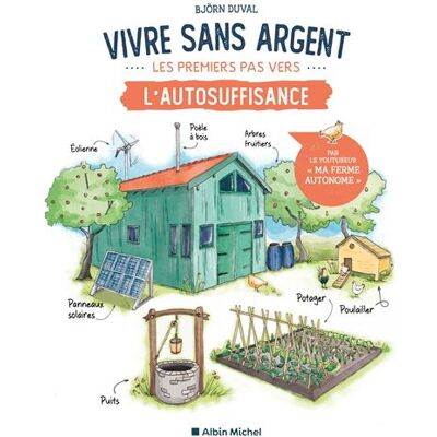 Albin Michel PREMIERS PAS VERS L'AUTOSUFFISANCE Albin Michel PREMIERS PAS VERS L'AUTOSUFFISANCE