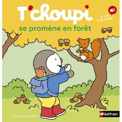Nathan TCHOUPI SE PROMENE DANS LA FORET Nathan TCHOUPI SE PROMENE DANS LA FORET