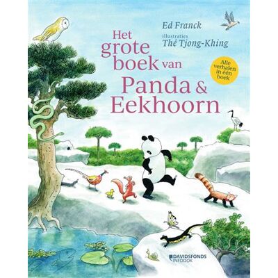 Standaard Uitgeverij Het grote boek van Panda & Eekhoorn Standaard Uitgeverij Het grote boek van Panda & Eekhoorn