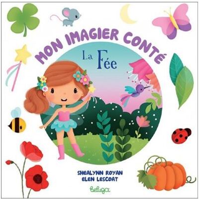 Beluga Mon imagier conte la fee Beluga Mon imagier conte la fee