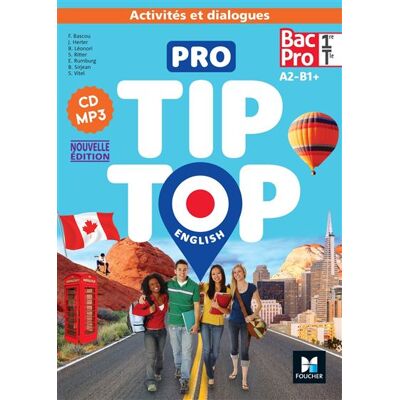 Foucher PRO TIP TOP ENGLISH ANGLAIS 1E-TLE BAC PRO CD AUDIO Foucher PRO TIP TOP ENGLISH ANGLAIS 1E-TLE BAC PRO CD AUDIO