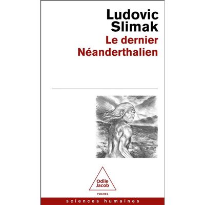 Odile Jacob LE DERNIER NEANDERTALIEN Odile Jacob LE DERNIER NEANDERTALIEN