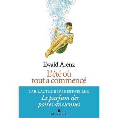 Albin Michel L'ETE OU TOUT A COMMENCE Albin Michel L'ETE OU TOUT A COMMENCE