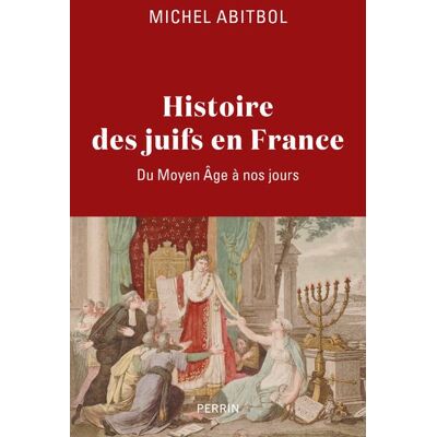 Perrin HISTOIRE DES JUIFS EN FRANCE Perrin HISTOIRE DES JUIFS EN FRANCE