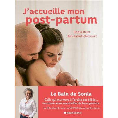 Albin Michel J'ACCUEILLE MON POST-PARTUM Albin Michel J'ACCUEILLE MON POST-PARTUM