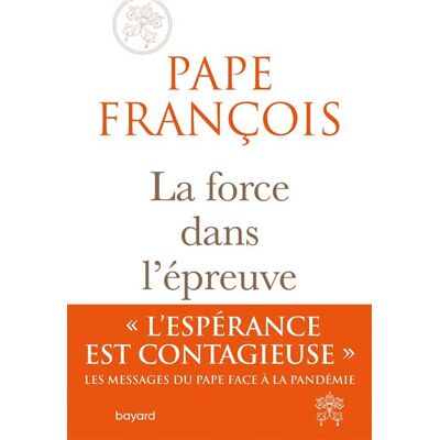 BAYARD La force dans l'épreuve BAYARD La force dans l'épreuve