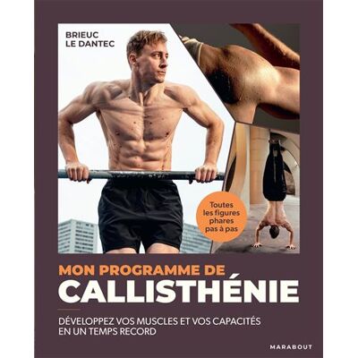 Marabout MON PROGRAMME DE CALLISTHE DEVELOPPEZ VOTRE FORCE ET DEPASSE Marabout MON PROGRAMME DE CALLISTHE DEVELOPPEZ VOTRE FORCE ET DEPASSE