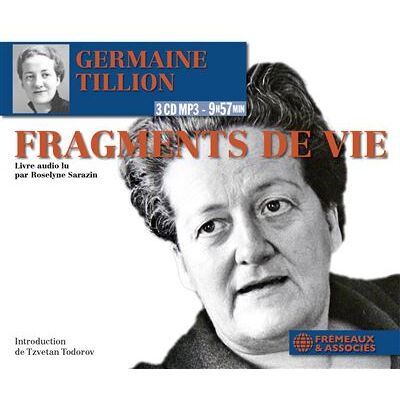 Frémeaux & Associés Fragments de vie (extraits) - livre audio lu par roselyne sarazin (cd mp3) Frémeaux & Associés Fragments de vie (extraits) - livre audio lu par roselyne sarazin (cd mp3)