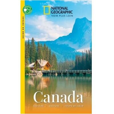 CANADA 2024 NATIONAL GEOGRAPHIC FR CANADA 2024 NATIONAL GEOGRAPHIC FR