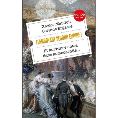 Dunod FLAMBOYANT SECOND EMPIRE ET LA FRANCE ENTRA DANS LA MODERNIT Dunod FLAMBOYANT SECOND EMPIRE ET LA FRANCE ENTRA DANS LA MODERNIT