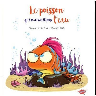 Splash Le poisson qui n'aimait pas l'eau Splash Le poisson qui n'aimait pas l'eau