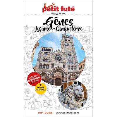 Petit futé GENES LIGURIE CINQUETERRE 2024 PETIT FUTE CITY GUIDE Petit futé GENES LIGURIE CINQUETERRE 2024 PETIT FUTE CITY GUIDE