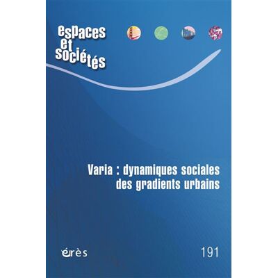 Eres ESPACES ET SOCIETES,191 Eres ESPACES ET SOCIETES,191