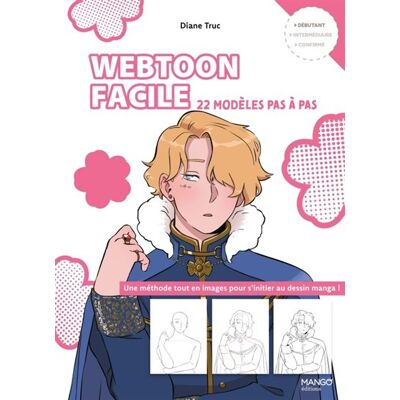 Mango WEBTOON FACILE - 22 MODELES PAS A PAS Mango WEBTOON FACILE - 22 MODELES PAS A PAS