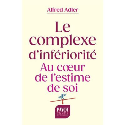 Payot LE COMPLEXE D'INFERIORITE Payot LE COMPLEXE D'INFERIORITE