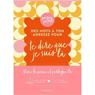 Marabout DES MOTS A TON ADRESSE POUR TE DIRE QUE JE SUIS LA 8 POEMES Marabout DES MOTS A TON ADRESSE POUR TE DIRE QUE JE SUIS LA 8 POEMES
