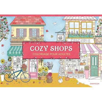 Chantecler Cozy Shops - Coloriage pour adultes Chantecler Cozy Shops - Coloriage pour adultes