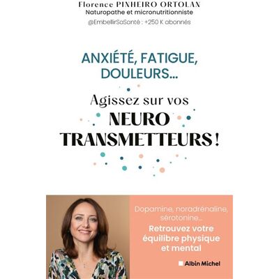 Albin Michel ANXIETE, FATIGUE, DOULEURS... Albin Michel ANXIETE, FATIGUE, DOULEURS...