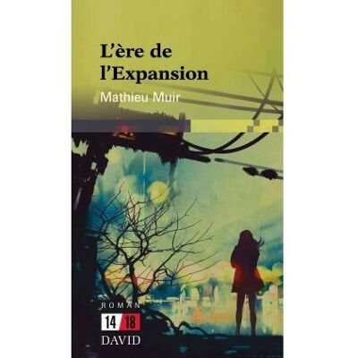 David L'ere de l'expansion David L'ere de l'expansion