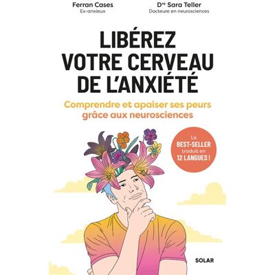 Solar LIBEREZ VOTRE CERVEAU DE L'ANXIETE COMPRENDRE ET APAISER Solar LIBEREZ VOTRE CERVEAU DE L'ANXIETE COMPRENDRE ET APAISER