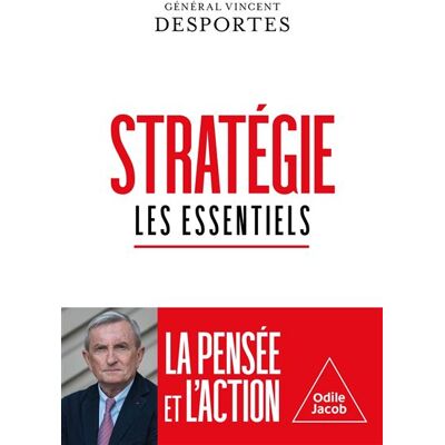 Odile Jacob LE NOUVEAU GUIDE DE LA STRATEGIE Odile Jacob LE NOUVEAU GUIDE DE LA STRATEGIE