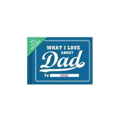 Knock Knock What I Love About Dad Knock Knock What I Love About Dad