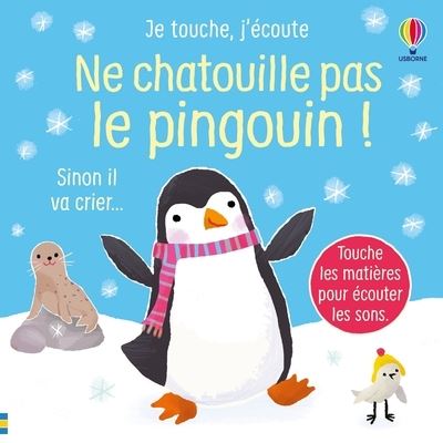 Usborne NE CHATOUILLE PAS LE PINGOUIN Usborne NE CHATOUILLE PAS LE PINGOUIN
