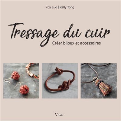 Vigot Tressage du cuir Vigot Tressage du cuir