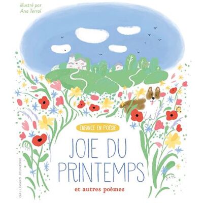 Gallimard jeunesse JOIE DU PRINTEMPS ET AUTRES POEMES Gallimard jeunesse JOIE DU PRINTEMPS ET AUTRES POEMES