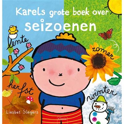 Clavis Karels grote boek over seizoenen Clavis Karels grote boek over seizoenen