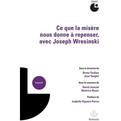 Hermann Ce que la misere nous donne a repenser avec joseph wresinski Hermann Ce que la misere nous donne a repenser avec joseph wresinski
