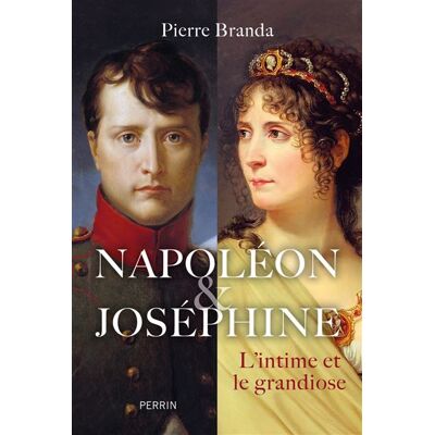 Perrin NAPOLEON ET JOSEPHINE Perrin NAPOLEON ET JOSEPHINE