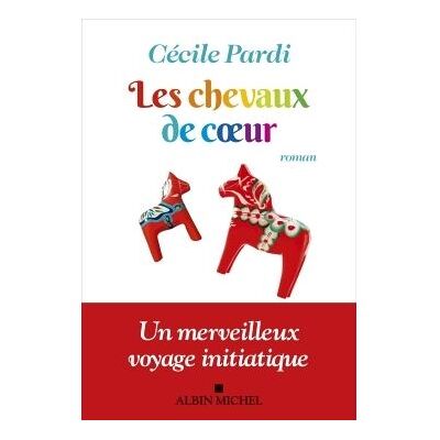 Albin Michel Les chevaux de coeur Albin Michel Les chevaux de coeur