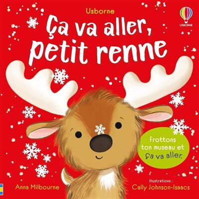 Usborne CA VA ALLER PETIT RENNE (DES 6 MOIS) Usborne CA VA ALLER PETIT RENNE (DES 6 MOIS)