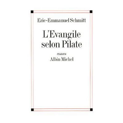 Albin Michel L'Evangile selon Pilate Albin Michel L'Evangile selon Pilate