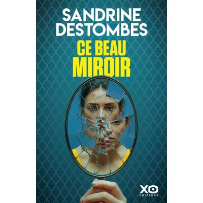 Xo MON BEAU MIROIR Xo MON BEAU MIROIR