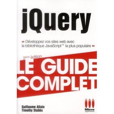 Micro Application Guide complet jquery Micro Application Guide complet jquery