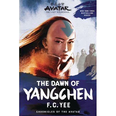 Abrams AVATAR LAST AIRBENDER DAWN OF YANGCHEN NOVEL Abrams AVATAR LAST AIRBENDER DAWN OF YANGCHEN NOVEL