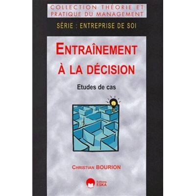 ESKA Entrainement a la decision etude de cas ESKA Entrainement a la decision etude de cas