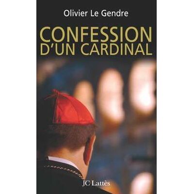 Lattes Confession d'un cardinal Lattes Confession d'un cardinal