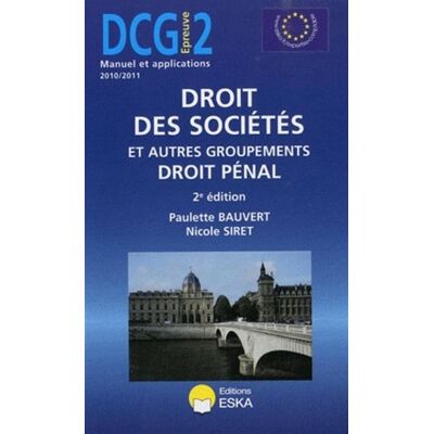 ESKA Dcg 2 droit des societe-2ed 2010/2011-manuel et applications ESKA Dcg 2 droit des societe-2ed 2010/2011-manuel et applications