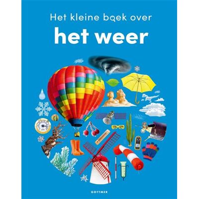 Gottmer Uitgevers Groep Het kleine boek over het weer Gottmer Uitgevers Groep Het kleine boek over het weer