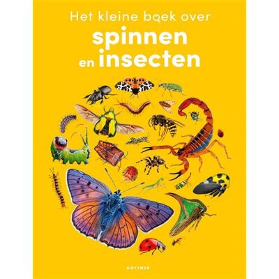 Gottmer Uitgevers Groep Het kleine boek over spinnen en insecten Gottmer Uitgevers Groep Het kleine boek over spinnen en insecten