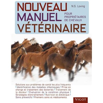 Vigot Nouveau manuel vétérinaire pour propriétaires de chevaux Vigot Nouveau manuel vétérinaire pour propriétaires de chevaux