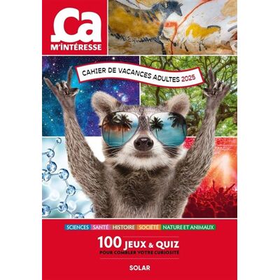 Solar CA M'INTERESSE CAHIER DE VACANCES 2025 Solar CA M'INTERESSE CAHIER DE VACANCES 2025